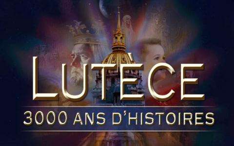 Nuit aux Invalides : Lutetia, 3000 Years of Stories